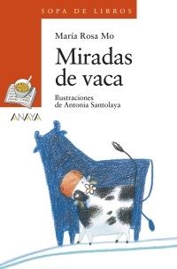 MIRADAS DE VACA | 9788467828931 | MO, MARÍA ROSA | Llibreria Drac - Llibreria d'Olot | Comprar llibres en català i castellà online