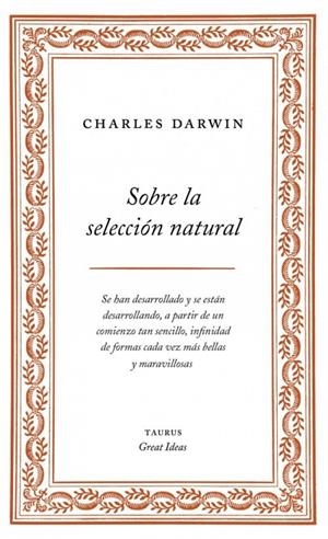 SOBRE LA SELECCIÓN NATURAL | 9788430609277 | DARWIN, CHARLES | Llibreria Drac - Librería de Olot | Comprar libros en catalán y castellano online