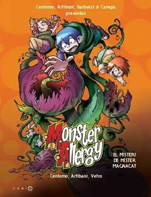 MONSTER ALLERGY EL MISTERI DE MISTER MAGNACAT | 9788499327754 | CENTOMO, ERICA /MORENO SAVORETTI/BRUNO OLIVIERI | Llibreria Drac - Llibreria d'Olot | Comprar llibres en català i castellà online