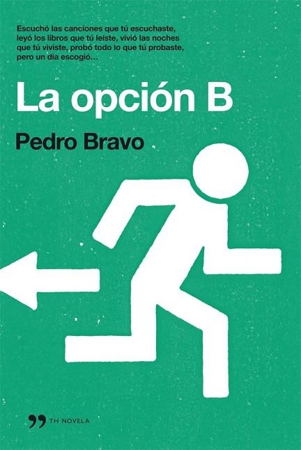 OPCION B, LA | 9788499981062 | BARVO, PEDRO | Llibreria Drac - Llibreria d'Olot | Comprar llibres en català i castellà online