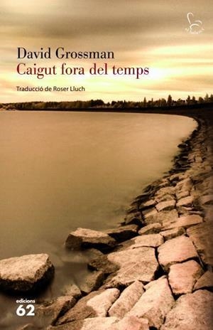 CAIGUT FORA DEL TEMPS | 9788429769272 | GROSSMAN, DAVID | Llibreria Drac - Librería de Olot | Comprar libros en catalán y castellano online