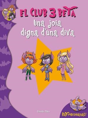 CLUB 3 BETA 4. JOIES DE DIVA | 9788499328010 | VV.AA. | Llibreria Drac - Librería de Olot | Comprar libros en catalán y castellano online