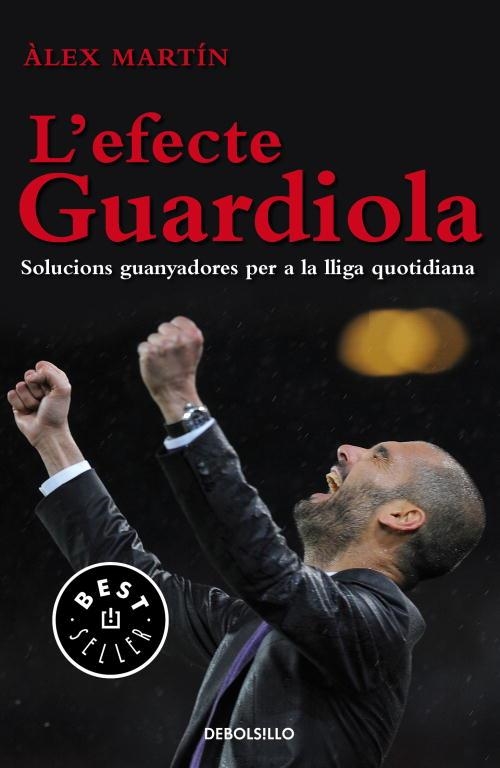 EFECTE GUARDIOLA, L' | 9788499897073 | MARTIN, ALEX | Llibreria Drac - Llibreria d'Olot | Comprar llibres en català i castellà online