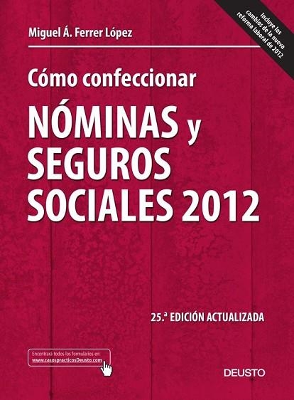 COMO CONFECCIONAR NOMINAS Y SEGUROS SOCIALES 2012 | 9788423412518 | FERRER, MIGUEL A | Llibreria Drac - Llibreria d'Olot | Comprar llibres en català i castellà online