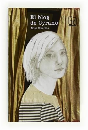 BLOG DE CYRANO, EL | 9788467555387 | HUERTAS, ROSA | Llibreria Drac - Llibreria d'Olot | Comprar llibres en català i castellà online