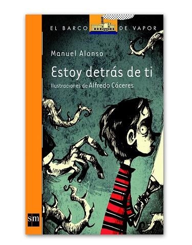 ESTOY DETRAS DE TI | 9788467554298 | ALONSO, MANUEL L. | Llibreria Drac - Librería de Olot | Comprar libros en catalán y castellano online