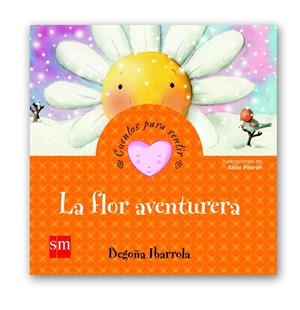 FLOR AVENTURERA, LA | 9788467553680 | IBARROLA, BEGOÑA | Llibreria Drac - Llibreria d'Olot | Comprar llibres en català i castellà online