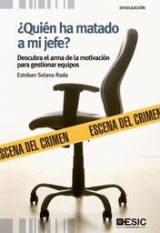 QUIEN HA MATADO A MI JEFE | 9788473568302 | SOLANO, ESTEBAN | Llibreria Drac - Llibreria d'Olot | Comprar llibres en català i castellà online