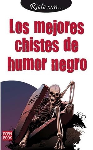 MEJORES CHISTES DE HUMOR NEGRO, LOS | 9788499171937 | VV.AA. | Llibreria Drac - Llibreria d'Olot | Comprar llibres en català i castellà online