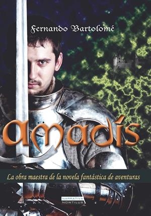 AMADIS | 9788499673301 | BARTOLOME, FERNANDO | Llibreria Drac - Llibreria d'Olot | Comprar llibres en català i castellà online