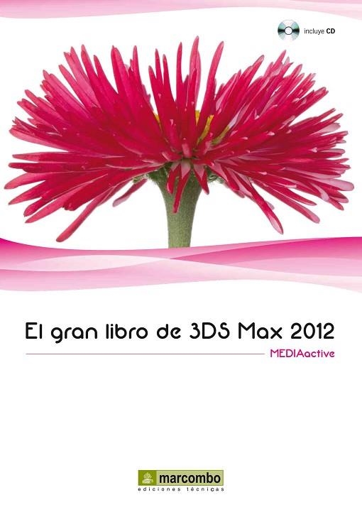 GRAN LIBRO DE 3DS MAX 2012, EL | 9788426717894 | MEDIAACTIVE | Llibreria Drac - Llibreria d'Olot | Comprar llibres en català i castellà online