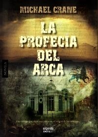 PROFECIA DEL ARCA, LA | 9788498777284 | CRANE, MICHAEL | Llibreria Drac - Llibreria d'Olot | Comprar llibres en català i castellà online