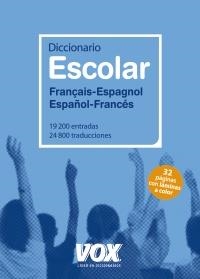 DICCIONARIO ESCOLAR FRANÇAIS-ESPAGNOL / ESPAÑOL-FRANCES | 9788499740287 | VV.AA. | Llibreria Drac - Llibreria d'Olot | Comprar llibres en català i castellà online