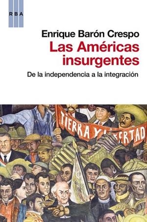 AMERICAS INSURGENTES, LAS | 9788490062449 | BARON, ENRIQUE | Llibreria Drac - Llibreria d'Olot | Comprar llibres en català i castellà online