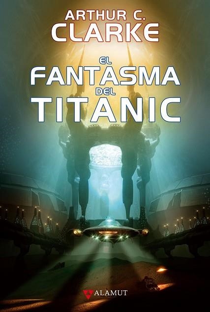 FANTASMA DEL TITANIC, EL | 9788498890693 | CLARKE, ARTHUR C. | Llibreria Drac - Llibreria d'Olot | Comprar llibres en català i castellà online