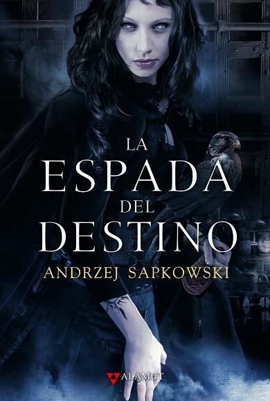 ESPADA DEL DESTINO, LA | 9788498890051 | SAPKOWSKI, ANDRZEJ | Llibreria Drac - Llibreria d'Olot | Comprar llibres en català i castellà online