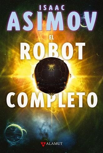 ROBOT COMPLETO, EL | 9788498890136 | ASIMOV, ISAAC | Llibreria Drac - Llibreria d'Olot | Comprar llibres en català i castellà online