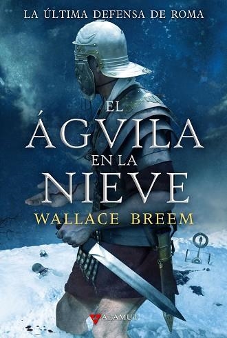 AGUILA EN LA NIEVE, EL | 9788498890150 | BREEM, WALLACE | Llibreria Drac - Llibreria d'Olot | Comprar llibres en català i castellà online