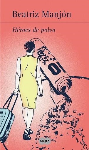 HEROES DE POLVO | 9788483653364 | MANJON, BEATRIZ | Llibreria Drac - Llibreria d'Olot | Comprar llibres en català i castellà online