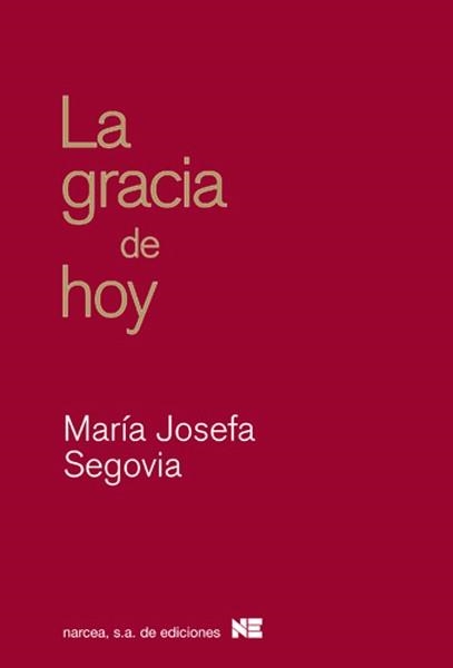 GRACIA DE HOY, LA | 9788427718142 | SEGOVIA, JOSEFA | Llibreria Drac - Llibreria d'Olot | Comprar llibres en català i castellà online