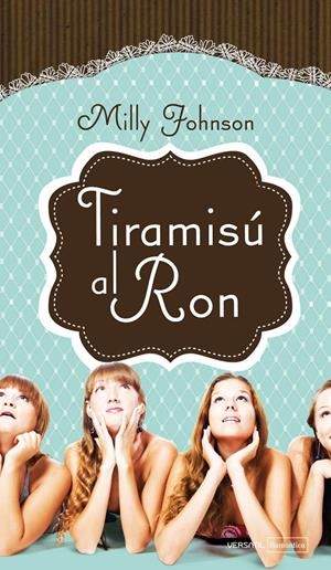 TIRAMISU AL RON | 9788492929610 | JOHNSON, MILLY | Llibreria Drac - Llibreria d'Olot | Comprar llibres en català i castellà online