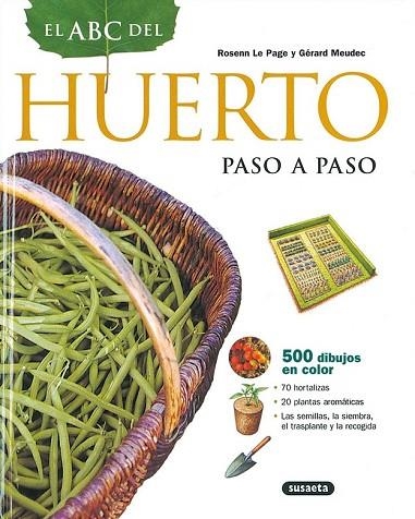 HUERTO PASO A PASO | 9788430542109 | LE PAGE, ROSENN | Llibreria Drac - Llibreria d'Olot | Comprar llibres en català i castellà online