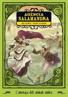 AMENAÇA DELS ANIMALS OMBRA, L'. AGENCIA SALAMANDRA 2 | 9788424636241 | ALONSO, ANA; PELEGRIN, JAVIER | Llibreria Drac - Librería de Olot | Comprar libros en catalán y castellano online