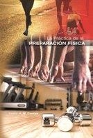 PRÁCTICA DE LA PREPARACIÓN FÍSICA, LA | 9788499100838 | DANTAS, ESTÉLIO H.M. | Llibreria Drac - Llibreria d'Olot | Comprar llibres en català i castellà online