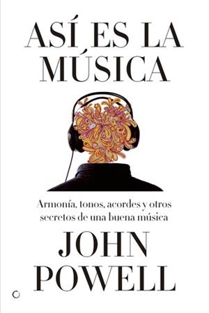 ASÍ ES LA MÚSICA | 9788495348609 | POWELL, JOHN | Llibreria Drac - Llibreria d'Olot | Comprar llibres en català i castellà online