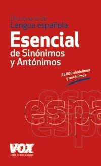 DICCIONARIO ESENCIAL DE SINONIMOS Y ANTONIMOS | 9788499740416 | VV.AA. | Llibreria Drac - Llibreria d'Olot | Comprar llibres en català i castellà online