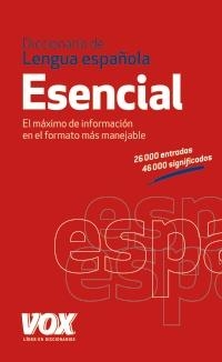 DICCIONARIO ESENCIAL DE LA LENGUA ESPAÑOLA | 9788499740331 | VV.AA. | Llibreria Drac - Llibreria d'Olot | Comprar llibres en català i castellà online