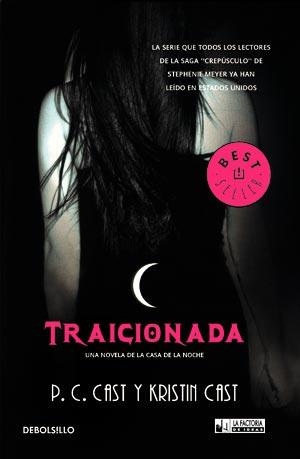 TRAICIONADA | 9788498008005 | CAST, PC;CAST, KRISTIN | Llibreria Drac - Llibreria d'Olot | Comprar llibres en català i castellà online