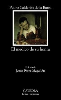 MEDICO DE SU HONRA, EL | 9788437630069 | CALDERON DE LA BARCA, PEDRO | Llibreria Drac - Llibreria d'Olot | Comprar llibres en català i castellà online