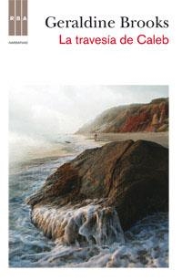 TRAVESIA DE CALEB, LA | 9788490062708 | BROOKS, GERALDINE | Llibreria Drac - Llibreria d'Olot | Comprar llibres en català i castellà online