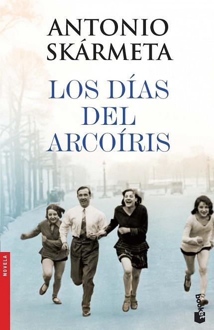 DIAS DEL ARCOIRIS, LOS | 9788408005131 | SKARMETA, ANTONIO | Llibreria Drac - Librería de Olot | Comprar libros en catalán y castellano online