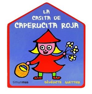 CASITA DE CAPERUCITA ROJA, LA | 9788408109426 | GUETTIER, BENEDICTE | Llibreria Drac - Llibreria d'Olot | Comprar llibres en català i castellà online