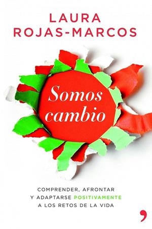 SOMOS CAMBIO | 9788499981291 | ROJAS-MARCOS, LAURA | Llibreria Drac - Librería de Olot | Comprar libros en catalán y castellano online