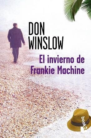 INVIERNO DE FRANKIE MACHINE, EL | 9788427035010 | WINSLOW, DON | Llibreria Drac - Llibreria d'Olot | Comprar llibres en català i castellà online