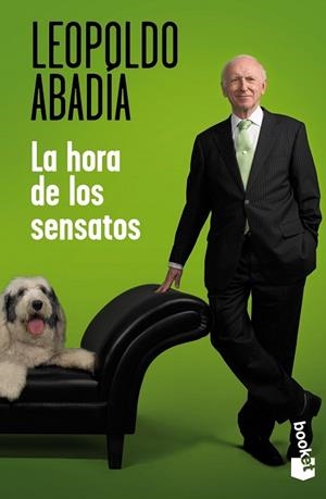 HORA DE LOS SENSATOS, LA | 9788467007466 | ABADÍA, LEOPOLDO | Llibreria Drac - Llibreria d'Olot | Comprar llibres en català i castellà online