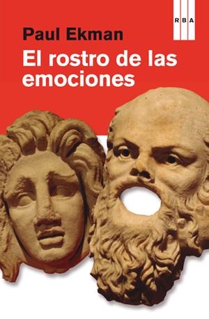 ROSTRO DE LAS EMOCIONES, EL | 9788490062951 | EKMAN , PAUL | Llibreria Drac - Llibreria d'Olot | Comprar llibres en català i castellà online