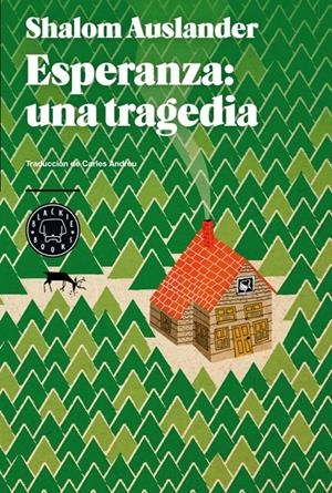 ESPERANZA UNA TRAGEDIA | 9788494001925 | AUSLANDER, SHALOM | Llibreria Drac - Llibreria d'Olot | Comprar llibres en català i castellà online