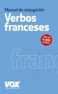 MANUAL DE CONJUGACION VERBOS FRANCESES | 9788499740607 | VV.AA. | Llibreria Drac - Llibreria d'Olot | Comprar llibres en català i castellà online