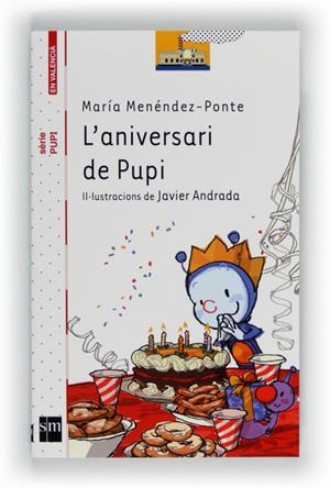 ANIVERSARI DE PUPI, L'  (EN VALENCIA) | 9788467549263 | MENÉNDEZ-PONTE, MARÍA | Llibreria Drac - Llibreria d'Olot | Comprar llibres en català i castellà online