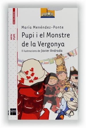 PUPI I EL MONSTRE DE LA VERGONYA ( EN VALENCIA) | 9788467549317 | MENÉNDEZ-PONTE, MARÍA | Llibreria Drac - Llibreria d'Olot | Comprar llibres en català i castellà online