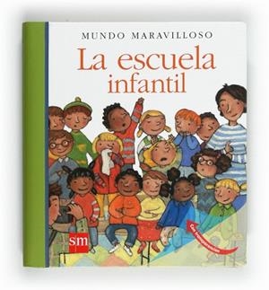 ESCUELA INFANTIL, LA | 9788467552195 | DELAFOSSE, CLAUDE | Llibreria Drac - Llibreria d'Olot | Comprar llibres en català i castellà online