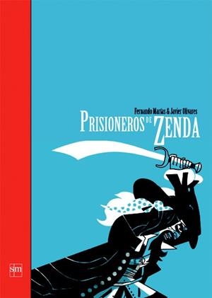 PRISIONEROS DE ZENDA | 9788467556346 | MARÍAS, FERNANDO | Llibreria Drac - Librería de Olot | Comprar libros en catalán y castellano online