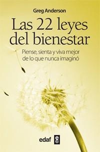 22 LEYES DEL BIENESTAR, LAS | 9788441431607 | ANDERSON, GREG | Llibreria Drac - Librería de Olot | Comprar libros en catalán y castellano online