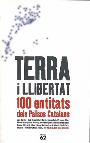 TERRA I LLIBERTAT:100 ENTITATS DELS PAISOS CATALANS | 9788429747348 | MORALES, JOAN, CREUS, JORDI, ETC. | Llibreria Drac - Llibreria d'Olot | Comprar llibres en català i castellà online