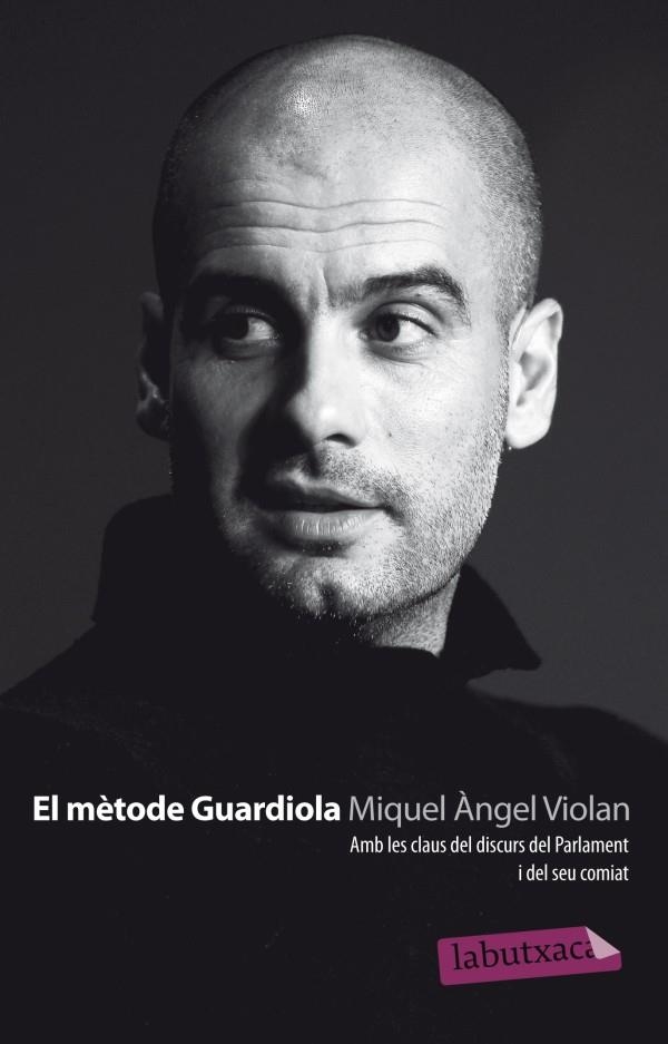 METODE GUARDIOLA, EL | 9788499305189 | VIOLAN, MIQUEL ANGEL | Llibreria Drac - Llibreria d'Olot | Comprar llibres en català i castellà online