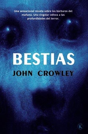 BESTIAS | 9788498007749 | CROWLEY, JOHN | Llibreria Drac - Llibreria d'Olot | Comprar llibres en català i castellà online